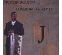 Willie Wilson - Songs in the Key of J
