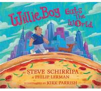 WillieBoy Eats the World A Children's Picture Book - Steve Schirripa - Akashic Books, Ltd. - ebook (ePub) - Livre