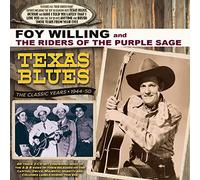 Willing, Foy and the Ride - Texas Blues - the..