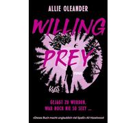 Willing Prey: Gejagt zu werden, war noch nie so sexy ... | 'Glühend heiß und mit atemberaubenden Verfolgungsszenen ... Ich habe das Buch in einem Rutsch verschlungen.' Navessa Allen