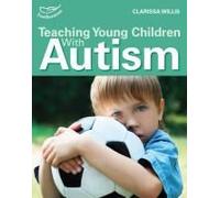 Willis, C: Teaching Young Children With Autism