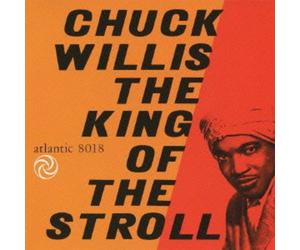 Willis, Chuck - King of The Stroll