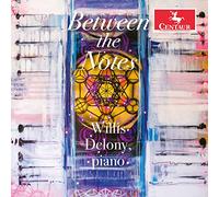 Willis Delony - Between the Notes