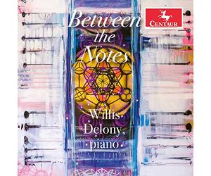 Willis Delony - Between the Notes
