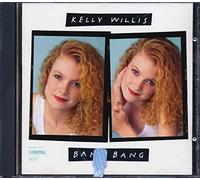 Willis, Kelly - Bang