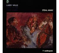Willis - Steal Away