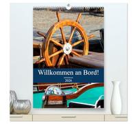 Willkommen an Bord! Schiffsdetails 2026 (hochwertiger Premium Wandkalender 2026 DIN A2 hoch), Kunstdruck in Hochglanz: Die Schönheit liegt im Detail. Insbesondere an Bord eines Schiffes.