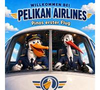 Willkommen bei Pelikan Airlines: Pinos erster Flug