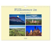 Willkommen im Burgenlandkreis (Wandkalender 2026 DIN A4 quer), CALVENDO Monatskalender: Der Burgenlandkreis im südlichen Sachsen-Anhalt von seiner schönsten Seite