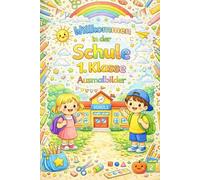 Willkommen in der Schule 1.Klasse: Ausmalbilder