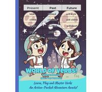 Willkommen in der Welt der Verben! Einsteiger-Englisch Grammatik für Kinder: Ein lustiger und interaktiver Leitfaden zum Meistern der Verben! ... Zukunftsformen. (für deutschsprachige Kinder)