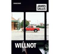 Willnot - James Sallis - Rivages - broché - Roman