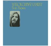 Brown - Willoughby S Lament [Import]