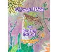 Willow and Nixie in the Garden of Everdusk
