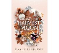Willow and the Harvest Moon