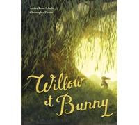 Willow et Bunny