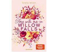 Willow-Falls-Reihe, Band 2 - Stay With Me in Willow Falls - Greta Milán - Ravensburger - ebook (ePub) - Livre