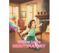 Willow Lou's Beautiful Day