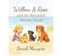 Willow & Rose and the Beautiful Barrier Island