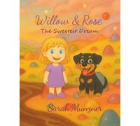 Willow & Rose: The Sweetest Dream