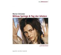 Willow Springs & Tag Der Idioten