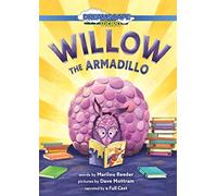 Willow the Armadillo