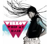 Willow - Whip My Hair [Vinyl Single]