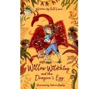 Willow Wildthing and the Dragon's Egg – Oxford University Press