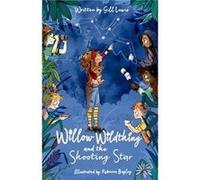 Willow Wildthing and the Shooting Star - Gill Lewis - Oxford University Press - Livre en Anglais - Paperback Gill LewisGill Lewis (Auteur)