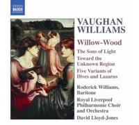 Willow-Wood, The Sons Of Light, Toward The Unknown Region, Five Variations Of Dives And Lazarus