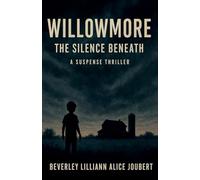 Willowmore The Silence Beneath