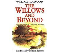The Willows and Beyond Kenneth Grahame, William Horwood (Auteur)