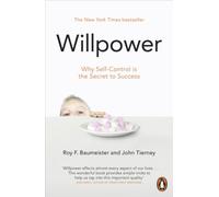 Willpower: Rediscovering Our Greatest Strength