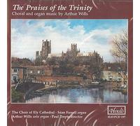 Wills, a. - Choral & Organ Music of Arthur