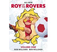 Willsher, Ben - Roy of the Rovers Volume One