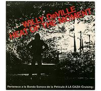 Willy de Ville - Heat Of The Moment [Vinyl Single 7'']