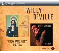 Willy DeVille - Crow Jane Alley & Pistola [Import]