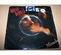 Willy DeVille - Miracle / I Call Your Name - 45 tours 7"