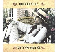 Willy DeVille - Victory Mixture [Import]