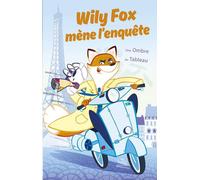 Willy Fox une ombre au tableau - Adam Frost - Thomas Jeunesse - Poche - Roman cadet dès 6 ans
