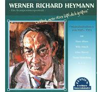 Willy Fritsch - Liebling, mein Herz läßt dich grüßen: Werner Richard Heymann - Ein Komponistenportrait