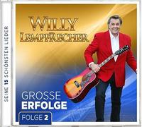 Willy Lempfrecher – Große Erfolge - Folge 2: Seine 15 Schönsten Lieder – CD