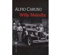Willy Melodia Alfio Caruso (Auteur), Franchita Gonzalez Batlle (Traduction)