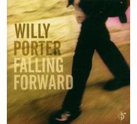 Willy Porter – Falling Forward – CD – Digipack