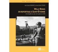 Willy Ronis en reportage à Saint-Étienne