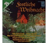 Willy Schneider , Alfons Bauer , Die Fischbachauer Dirndln , Die Waakirchner Buam , Schönauer Musikanten , D'Bojern Dirndl'n , Gitarren-Duo Ellersdorfer , Die Lohmayr Dirndln , - Willy Schneider , Alfons Bauer , Die Fischbachauer Dirndln , Die Waakirchner Buam , Schönauer Musikanten , D'Bojern Dirndl'n , Gitarren-Duo Ellersdorfer , Die Lohmayr Dirndln , - Festliche Weihnacht - Delta Music - DA 2020