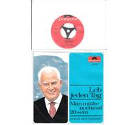 Willy Schneider - Leb jeden Tag / Man müßte noch mal 20 sein / Willy Schneider / Bildhülle Polydor # 54074 / 7" Vinyl Single Schallplatte