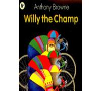 Willy the Champ /anglais