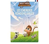 Willy Wild - Les énergies renouvelables