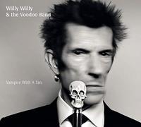 Willy Willy & the Voodoo - Vampire with a Tan [Import]